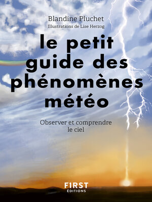 cover image of Petit Guide des phénomènes météo--Observer et comprendre la météo